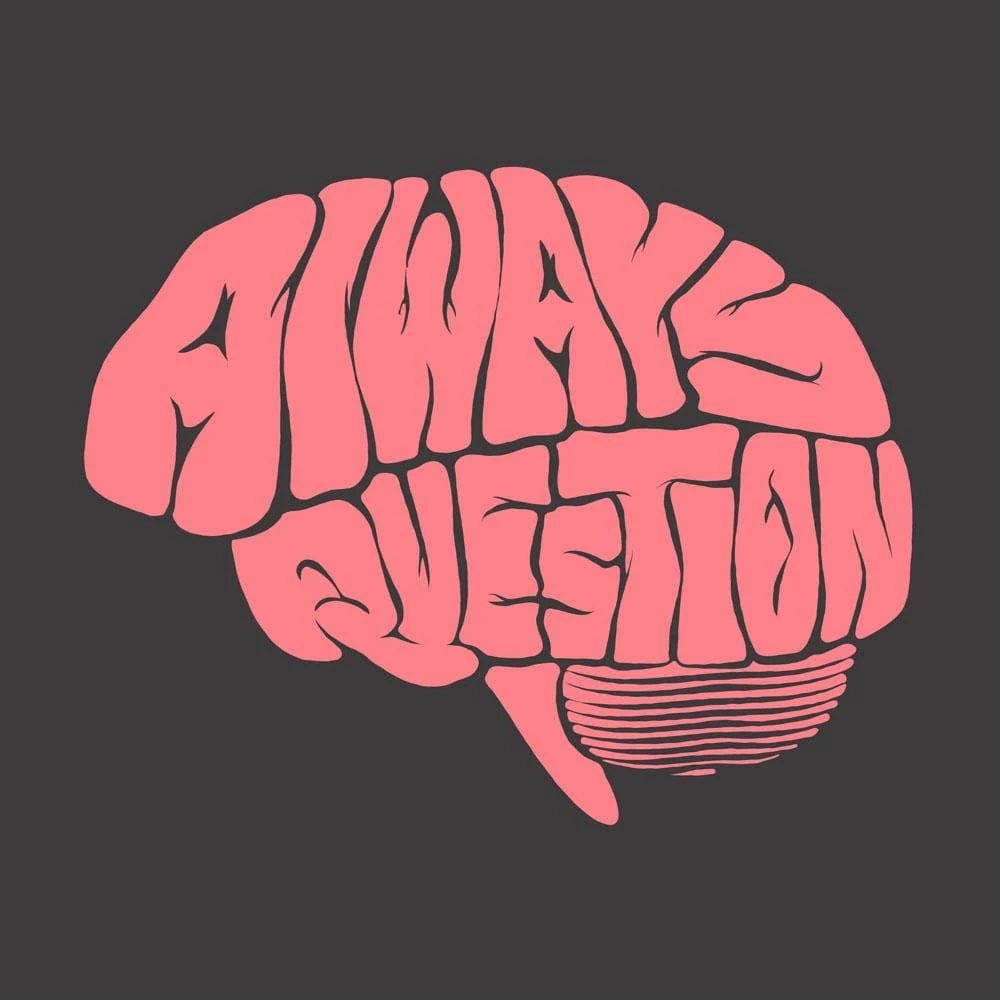 Svaha Apparel Always Question Custom Unisex T-Shirt 2 Svaha Apparel Always Question Custom Unisex T-Shirt